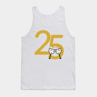 25th Birthday Large Numbers and Cute Wine Glasses Tank Top